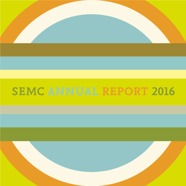 SEMC ANNUAL REPORT 2016 from the Presidents