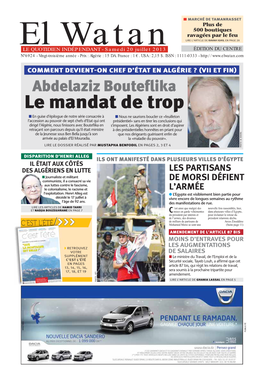 El Watan ÉDITION DU CENTRE LE QUOTIDIEN INDÉPENDANT - Samedi 20 Juillet 2013 N°6924 - Vingt-Troisième Année - Prix : Algérie : 15 DA