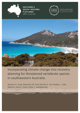 Incorporating Climate Change Into Recovery Planning for Threatened Vertebrate Species in Southwestern Australia