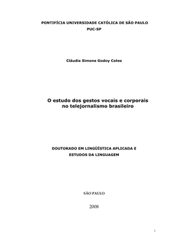 O Estudo Dos Gestos Vocais E Corporais No Telejornalismo Brasileiro