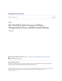 The Third Rail of San Francisco Politics: Transportation, Race, and the Central Subway Wendell Lin