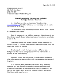 1 September 30, 2010 for IMMEDIATE RELEASE CONTACT: Karin Pouw (323) 960-3500 Mediarelations@Churchofscientology.Net Meet a Scie