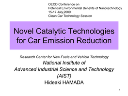 Novel Catalytic Technologies for Car Emission Reduction