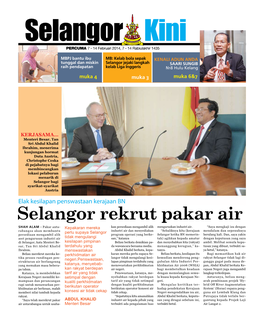 Selangor Rekrut Pakar Air SHAH ALAM - Pakar Anta- Kepakaran Mereka Kan Persediaan Mengambil Alih Menguruskan Industri Air