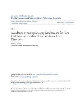 Avoidance As an Explanatory Mechanism for Poor Outcomes in Treatment for Substance Use Disorders Andrew Oakland University of Nebraska-Lincoln, Anoakland@Gmail.Com