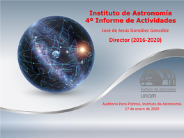 Instituto De Astronomía 4º Informe De Actividades Director