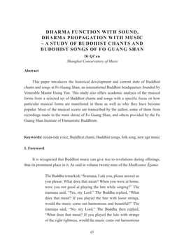 DHARMA FUNCTION with SOUND, DHARMA PROPAGATION with MUSIC – a STUDY of BUDDHIST CHANTS and BUDDHIST SONGS of FO GUANG SHAN Di Qi’An Shanghai Conservatory of Music