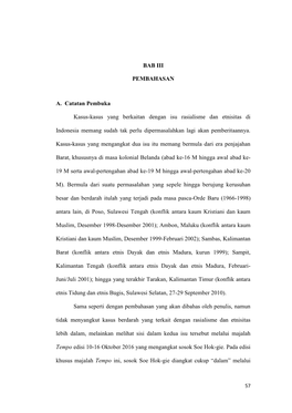 BAB III PEMBAHASAN A. Catatan Pembuka Kasus-Kasus Yang Berkaitan Dengan Isu Rasialisme Dan Etnisitas Di Indonesia Memang Sudah T