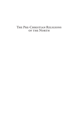 The Pre-Christian Religions of the North THEC Pre- Hristian Religions of the North