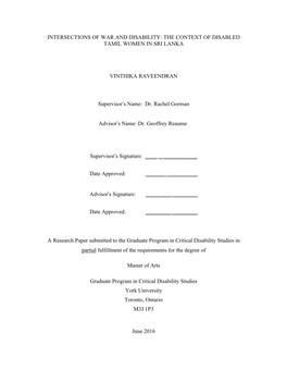 INTERSECTIONS of WAR and DISABILITY: the CONTEXT of DISABLED TAMIL WOMEN in SRI LANKA VINTHIKA RAVEENDRAN Supervisor's Name