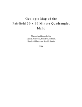 Geologic Map of the Fairfield 30 X 60 Minute Quadrangle, Idaho