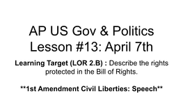 AP US Gov & Politics Lesson #13: April