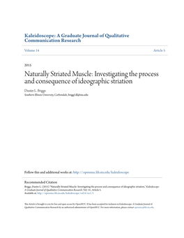 Naturally Striated Muscle: Investigating the Process and Consequence of Ideographic Striation Dustin L