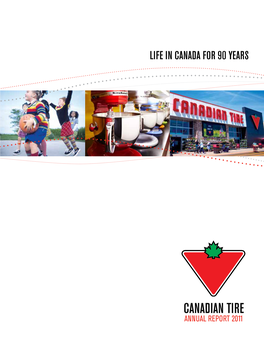 Canadian Tire’S Family of Com Panies Work Together to Provide Canadians with Their Everyday Living Needs