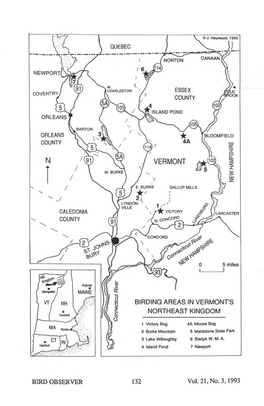 BIRD OBSERVER 132 Vol. 21, No. 3,1993 BIRDING VERMONT’S NORTHEAST KINGDOM: an OVERVIEW by Walter G