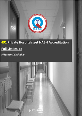 491 Private Hospitals Get NABH Accreditation Full List Inside #Plexusmdexclusive