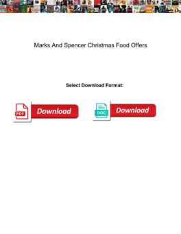 Marks and Spencer Christmas Food Offers