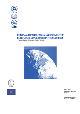 POLICY and INSTITUTIONAL ASSESSMENT of SOLID WASTE MANAGEMENT in FIVE COUNTRIES Cyprus, Egypt, Lebanon, Syria, Tunisia