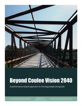 Beyond Coulee Vision 2040 a Performance-Based Approach to Moving People and Goods