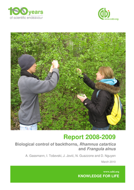 Report 2008-2009 Biological Control of Backthorns, Rhamnus Catartica and Frangula Alnus