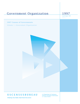 Report Title Issue Government Organization 1997 Issued August 1999