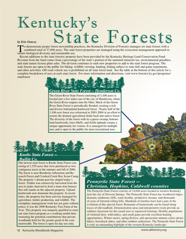 State Forests O Demonstrate Proper Forest Stewardship Practices, the Kentucky Division of Forestry Manages Six State Forests with a Combined Total of 37,696 Acres