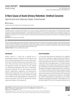 A Rare Cause of Acute Urinary Retention: Urethral Caruncle Nadir Bir Akut Üriner Retansiyon Sebebi: Üretral Karünkül