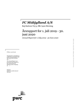 FC Midtjylland A/S Årsrapport for 1. Juli 2019