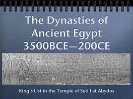 Dynasties of Ancient Egypt 3500BCE—200CE