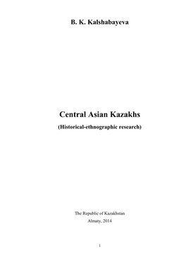 Central Asian Kazakhs (Historical-Ethnographic Research)
