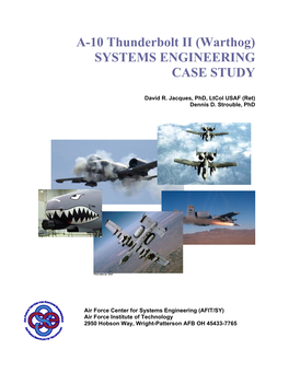 A-10 Thunderbolt II (Warthog) SYSTEMS ENGINEERING CASE STUDY