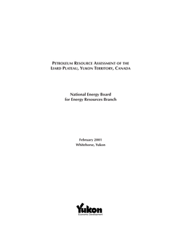 Petroleum Resource Assessment of the Liard Plateau, Yukon Territory, Canada