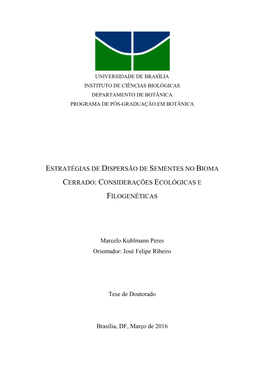Estratégias De Dispersão De Sementes No Bioma Cerrado: Considerações Ecológicas E Filogenéticas