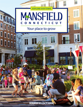 Your Place to Grow! Welcome to Mansfield!