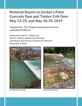 Removal Report on Jordan's Point Concrete Dam and Timber Crib