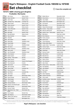 Set Checklist I Have the Complete Set 1974/75 A&BC Chewing Gum (English) Footballer, Red Backs