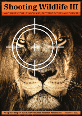 Shooting Wildlife III WHO MAKES YOUR BINOCULARS, SPOTTING SCOPES and OPTICS?