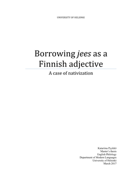 Borrowing Jees As a Finnish Adjective a Case of Nativization