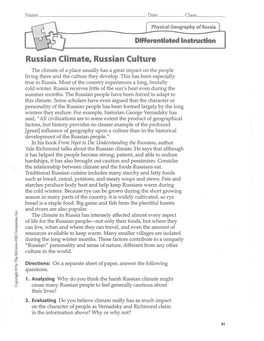 Russian Climate, Russian Culture the Climate of a Place Usually Has a Great Impact on the People Living There and the Culture They Develop