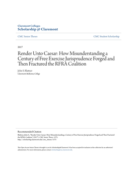 Render Unto Caesar: How Misunderstanding a Century of Free Exercise Jurisprudence Forged and Then Fractured the RFRA Oc Alition John S