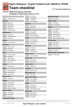 Team Checklist I Have the Complete Set 1971/72 A&BC Chewing Gum (Scottish) Footballers, Purple Backs, Series 1 (1-73)