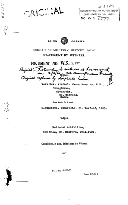 ROINN COSANTA. BUREAU of MILITARY HISTORY, 1913-21 STATEMENT by WITNESS. DOCUMENT NO. W.S. 1,277 Original Returned to Witness At