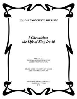 1 Chronicles -- the Life of King David