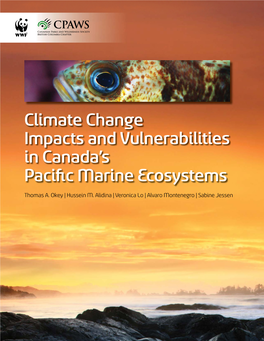 Climate Change Impacts and Vulnerabilities in Canada's Pacific Marine Ecosystems