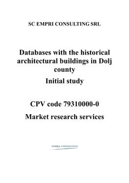 Databases with the Historical Architectural Buildings in Dolj County Initial Study