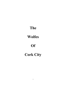 The Wolfes of Cork City – an Overview with Some Family Notes (As of April, 2012)