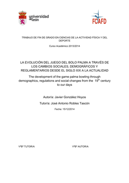 La Evolución Del Juego Del Bolo Palma a Través De Los Cambios Sociales, Demográficos Y Reglamentarios Desde El Siglo Xix a La Actualidad