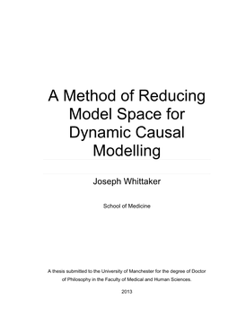 A Method of Reducing Model Space for Dynamic Causal Modelling