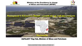 Madagascar’S Extractive Sector: Current Status and Perspectives