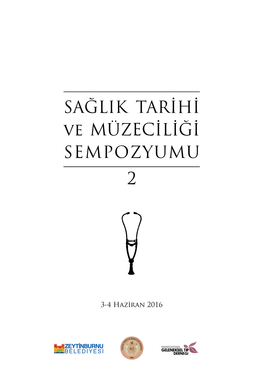 SAĞLIK TARİHİ Ve MÜZECİLİĞİ SEMPOZYUMU 2